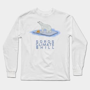 Soros Climate Shill Long Sleeve T-Shirt